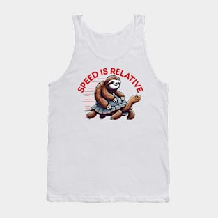 Funny Lazy Sloth Riding Tortoise Speed is Relative Tank Top